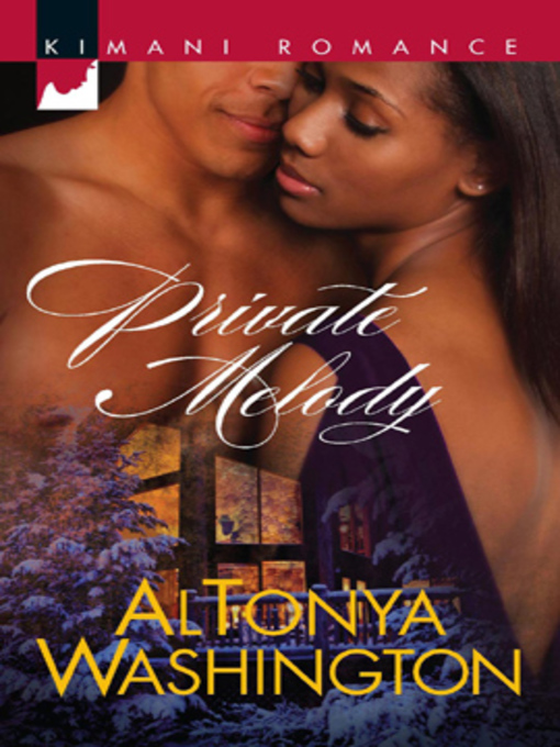 Title details for Private Melody by AlTonya Washington - Available